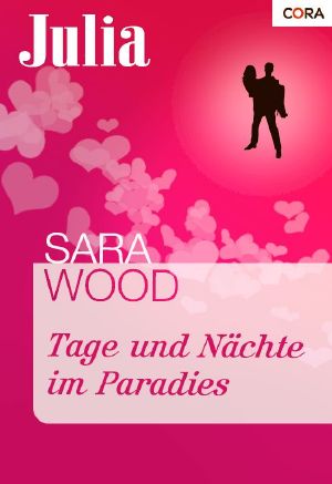[Julia 1606] • Tage und Nächte im Paradies